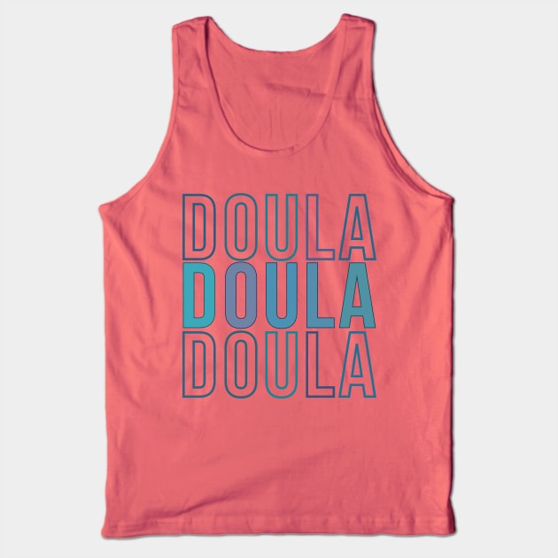 Doula Tank Top by RefinedApparelLTD